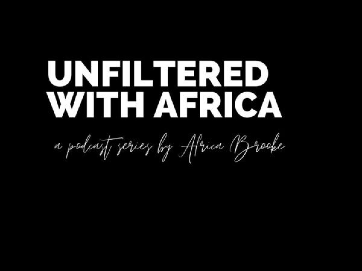 Unfiltered with Africa Brooke